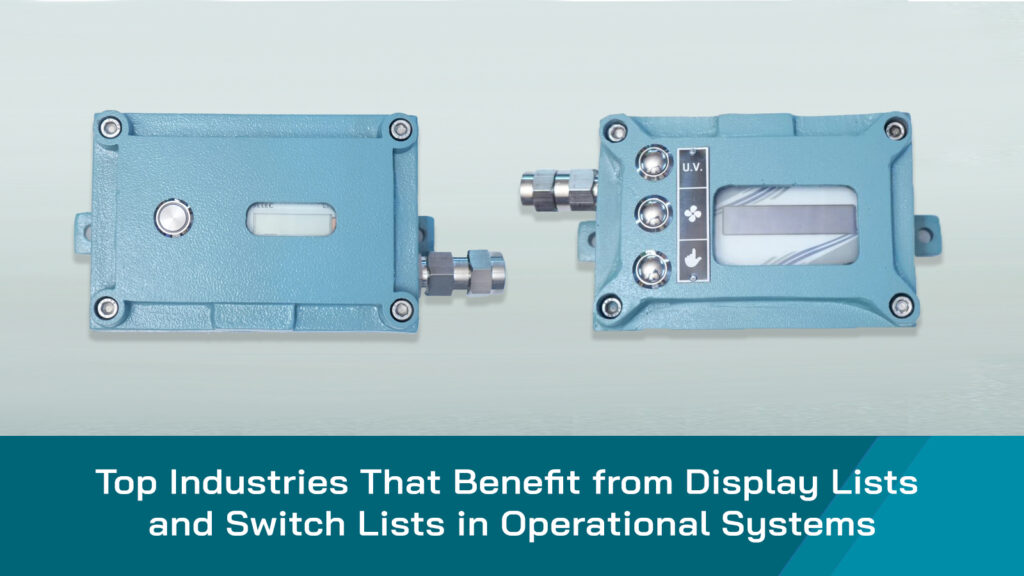 Top Industries That Benefit from Display Lists and Switch Lists in Operational Systems